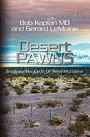 bokomslag Desert Pawns: Breaking The Cycle Of Reincarceration