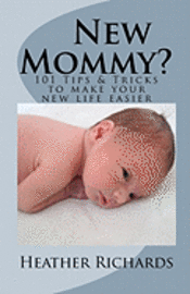 bokomslag New Mommy?: Tips & Tricks to make your new life easier