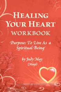 bokomslag Healing Your Heart Workbook