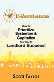 The 15-Minute Landlord 1