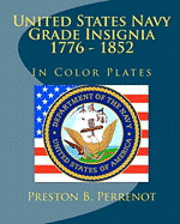 bokomslag United States Navy Grade Insignia 1776 - 1852