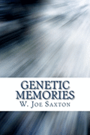 Genetic Memories 1