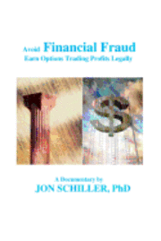 Jon Schiller - Financial Fraud, Häftad
