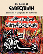 The Legend of Sadequain: Renaissance of Calligraphic Art in Pakistan 1