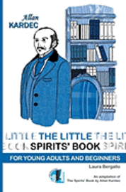 bokomslag The Little Spirit's Book: For Young Adult and Beginners