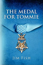 The Medal For Tommie 1