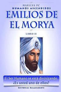 bokomslag Emilios De El Morya: Humanos Ascendidos - Libro II