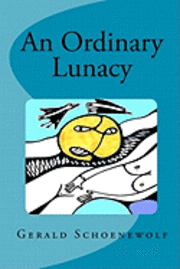 bokomslag An Ordinary Lunacy