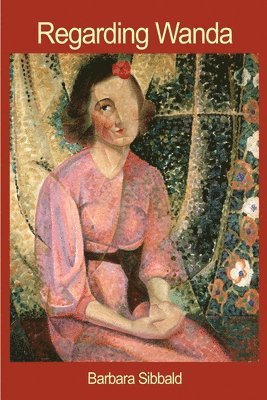 Barbara Sibbald - Regarding Wanda, Häftad