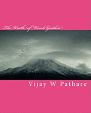 Vijay W. Pathare - The Wrath of Womb Goddess!: A Myth! A Mystery!.........., Häftad