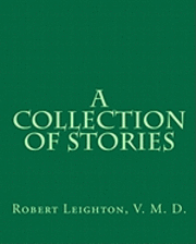 A Collection of Stories 1