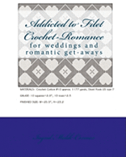 Addicted to Filet Crochet-Romance 1