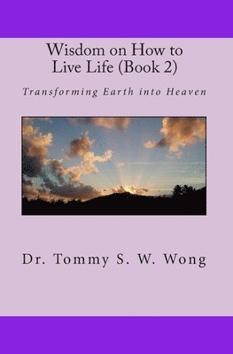 Wisdom on How to Live Life (Book 2) 1