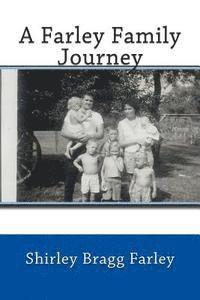 bokomslag A Farley Family Journey
