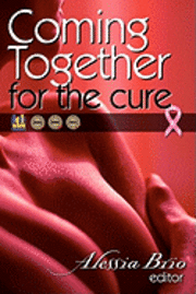 bokomslag Coming Together: For the Cure