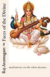 bokomslag Faces of the Divine: meditations on the ishta-devatas