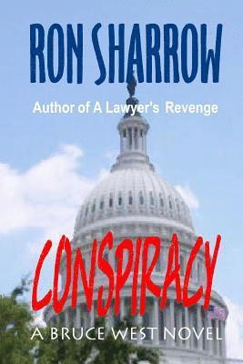 Ron Sharrow - Conspiracy: A Bruce West Novel, Häftad