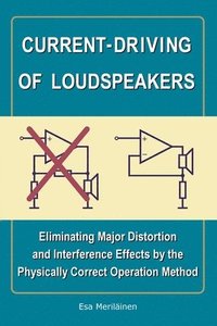 bokomslag Current-Driving of Loudspeakers