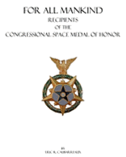 bokomslag For All Mankind: Recipients of the Congressional Space Medal of Honor