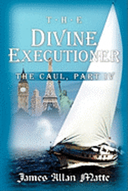 The Divine Executioner: The Caul, Part IV 1