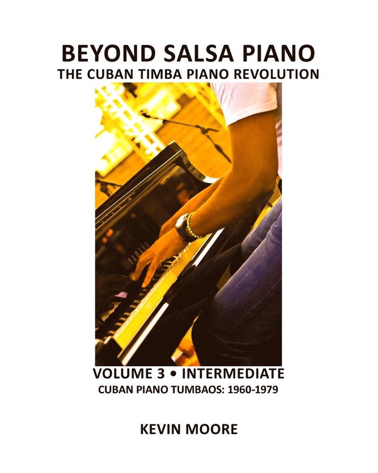 Tom Ehrlich, Kevin Moore - Beyond Salsa Piano, Häftad