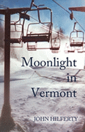 Moonlight in Vermont 1