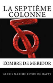 bokomslag La septieme Colonne: Le Temps des Soupirs