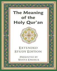 bokomslag The Meaning of the Holy Qur'an in Today's English