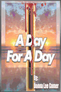 A Day For A Day 1