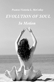 Evolution of Soul: In Motion 1