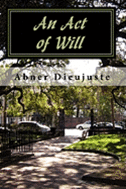 Evgenia B. Nikolivna, Monica Moore - An Act of Will, Häftad