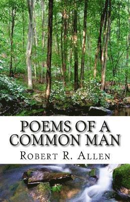 Robert Allen - Poems of a Common Man: Reflecting on My Life, Häftad