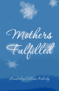 Mothers Fulfilled 1