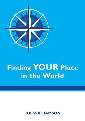 Finding Your Place in the World 1