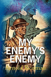 Arnold Reisman - My Enemy's Enemy, Häftad