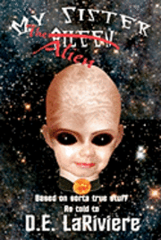 bokomslag My Sister The Alien