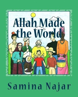 Allah Made the World 1