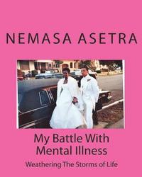 bokomslag My Battle With Mental Illness