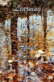 Marie Kinneer - Learning to Live Again, Häftad