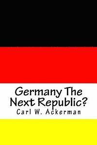 bokomslag Germany The Next Republic?