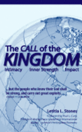 bokomslag The Call of the Kingdom: Intimacy, Inner Strength, Impact