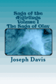 bokomslag Saga of the Ægirlings Volume I: The Saga of Olav