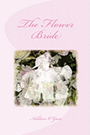 bokomslag The Flower Bride
