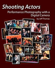 bokomslag Shooting Actors: Performance Photography with a Digital Camera