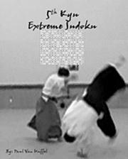 Paul Van Huffel - 5th Kyu Extreme Sudoku, Häftad