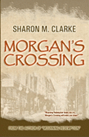 Morgan's Crossing 1