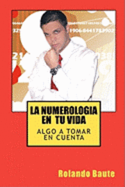 bokomslag La numerologia en tu vida: Algo a tomar en cuenta