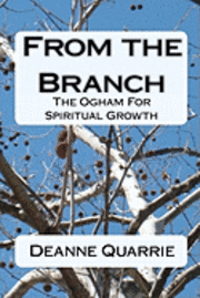 bokomslag From the Branch: The Ogham For Spiritual Growth