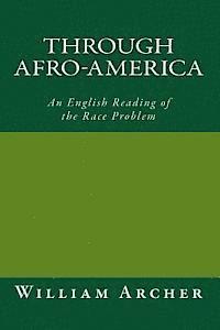 bokomslag Through Afro-America,: An English Reading of the Race Problem