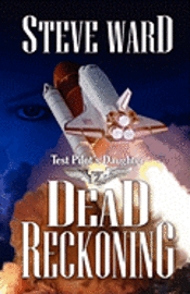 bokomslag Test Pilot's Daughter II: Dead Reckoning